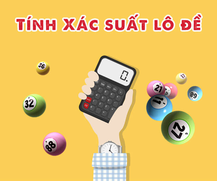 cách tính xác suất lô đề 2025
